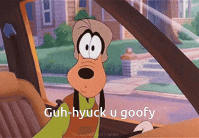 A Cartoon Character Says Guh-Hyuck U Goofy While Sitting In The Driver 'S Seat Of A Car GIF