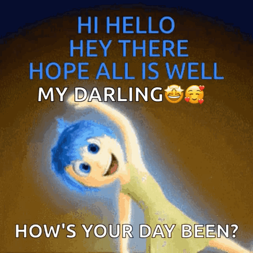 A Cartoon Character Says Hi Hello Hey There Hope All Is Well My Darling GIF