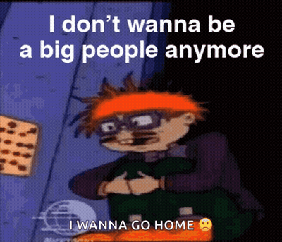 A Cartoon Character Says I Don T Wanna Be A Big People Anymore GIF