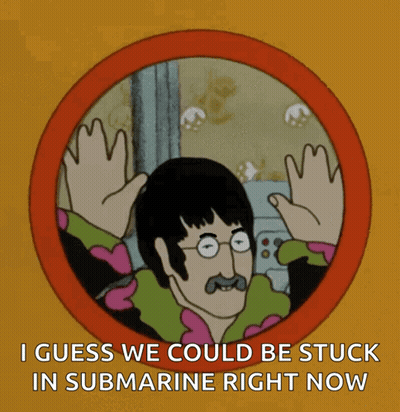 A Cartoon Character Says I Guess We Could Be Stuck In Submarine GIF