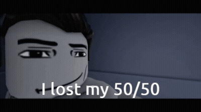 A Cartoon Character Says " I Lost My 50/50 " In White Letters GIF