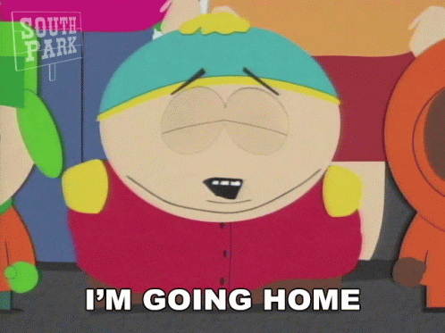 A Cartoon Character Says I 'M Going Home GIF