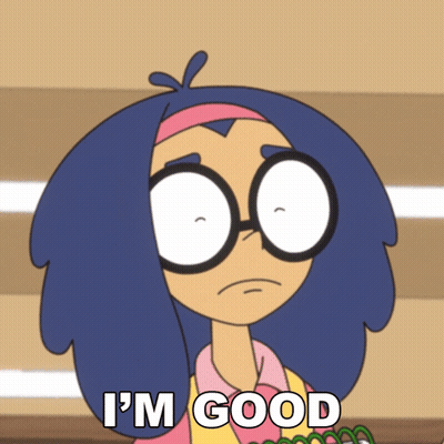 A Cartoon Character Says I 'M Good In Front Of Her GIF