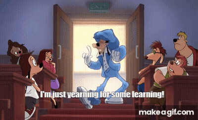 a cartoon character says i 'm just yearning for some learning on make a gif