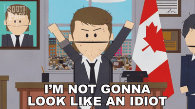 A Cartoon Character Says I 'M Not Gonna Look Like An Idiot In Front Of A Canadian Flag GIF