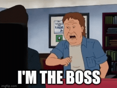 A Cartoon Character Says I 'M The Boss In A Room GIF