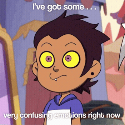 A Cartoon Character Says " I 'Ve Got Some " And " Very Confusing Emotions Right Now " GIF