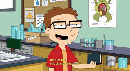 A Cartoon Character Says Just Let Me Check My Schedule In A Lab GIF