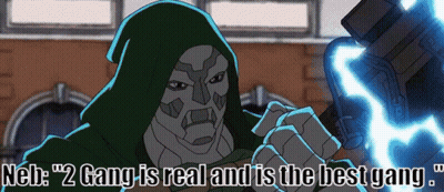 A Cartoon Character Says " Neb " 2 Gang Is Real And Is The Best Gang " " GIF