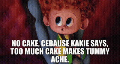 A Cartoon Character Says No Cake , Cebause Kakie Says , Too Much Cake Makes Tummy Ache ! GIF