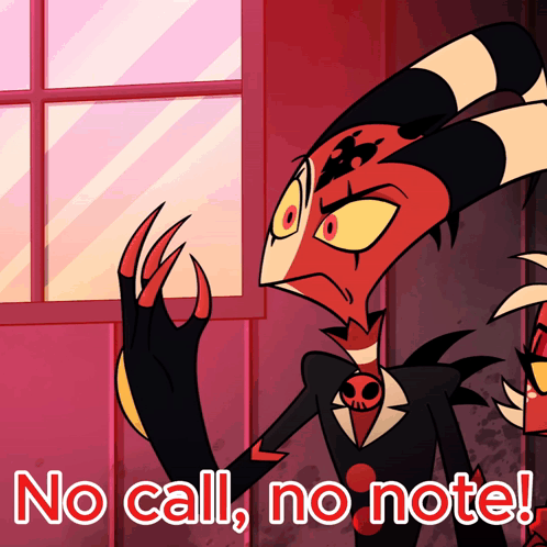 A Cartoon Character Says " No Call No Note " In Red Letters GIF