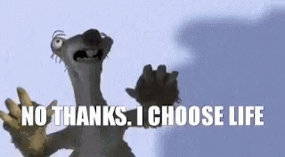 A Cartoon Character Says `` No Thanks , I Choose Life '' While Standing In Front Of A Blue Background . GIF