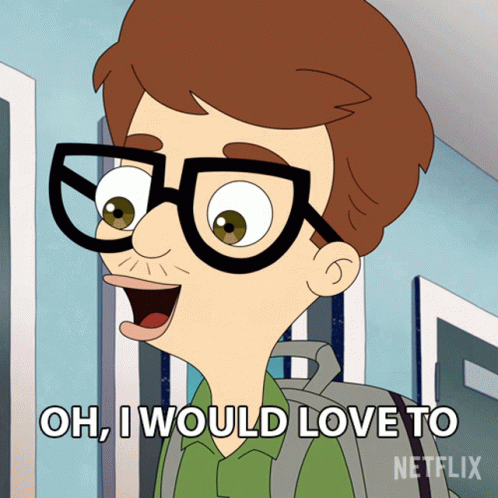 A Cartoon Character Says Oh I Would Love To GIF