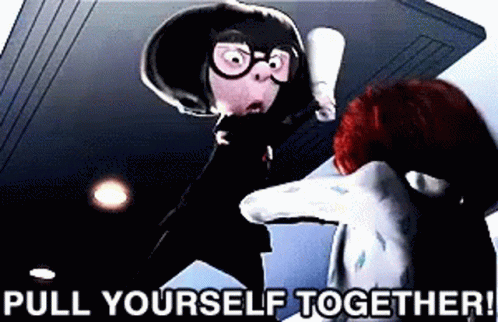 A Cartoon Character Says Pull Yourself Together While Standing Next To Another Cartoon Character GIF