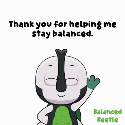 A Cartoon Character Says " Thank You For Helping Me Stay Balanced Balanced Beetle " GIF