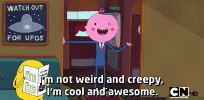 a cartoon character says that he is not weird and creepy