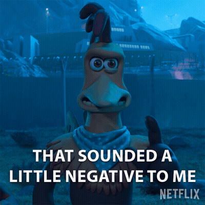 A Cartoon Character Says That Sounded A Little Negative To Me On Netflix GIF