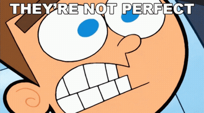 a cartoon character says they are not perfect
