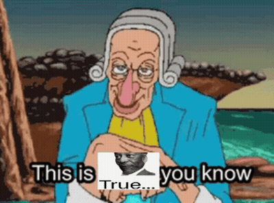 A Cartoon Character Says This Is True And Holds A Picture Of A Man GIF