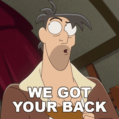 A Cartoon Character Says " We Got Your Back " In White Text GIF