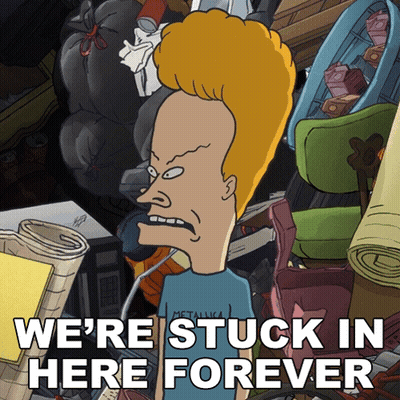 A Cartoon Character Says We 'Re Stuck In Here Forever In Front Of A Pile Of Trash GIF