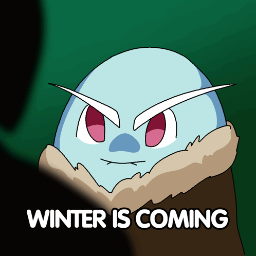 A Cartoon Character Says Winter Is Coming GIF