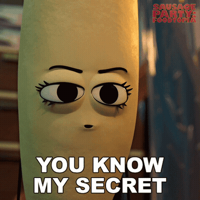 A Cartoon Character Says You Know My Secret GIF