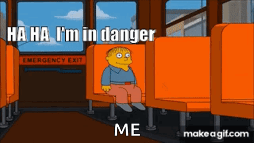 A Cartoon Character Sitting On A Bus With The Words Ha Ha I 'M In Danger Me GIF