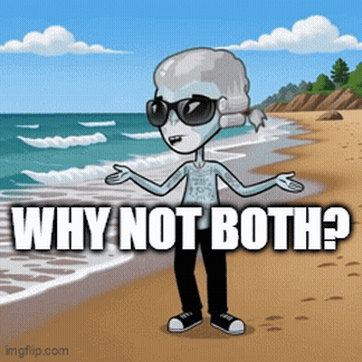 A Cartoon Character Standing On A Beach With The Words Why Not Both Written Below Him GIF