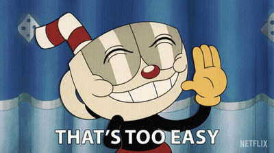 A Cartoon Character That Says That 'S Too Easy On The Bottom GIF