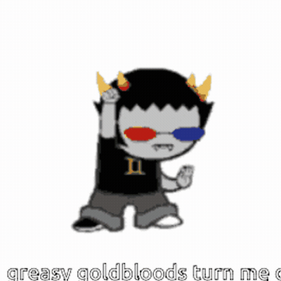 A Cartoon Character Wearing 3D Glasses With The Words Greasy Goldbloods Turn Me GIF
