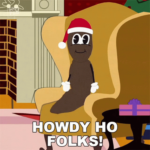A Cartoon Character Wearing A Santa Hat Is Sitting In A Chair With The Caption Howdy Ho Folks GIF