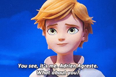 A Cartoon Character With A Blue Background Says " You See It 'S Me Adrien Agreste What About You " GIF