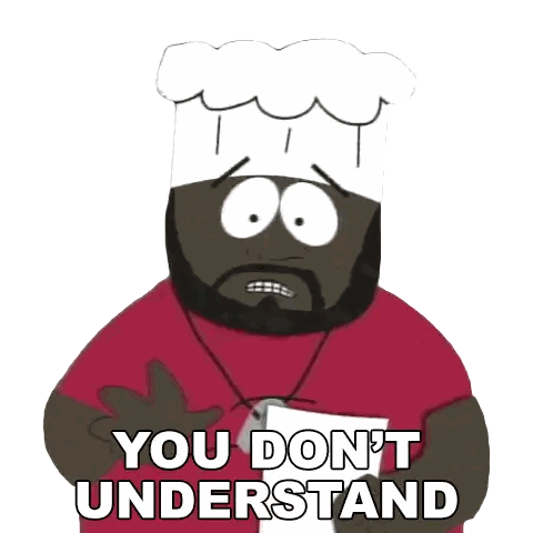 A Cartoon Character With A Chef 'S Hat Says " You Do N't Understand " Sticker