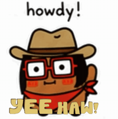 A Cartoon Character With A Cowboy Hat And Glasses Says Howdy Yee Haw GIF