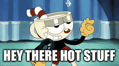 a cartoon character with a cup on his head says " hey there hot stuff "