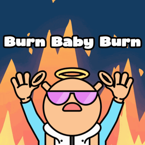 A Cartoon Character With A Halo On His Head And The Words Burn Baby Burn GIF