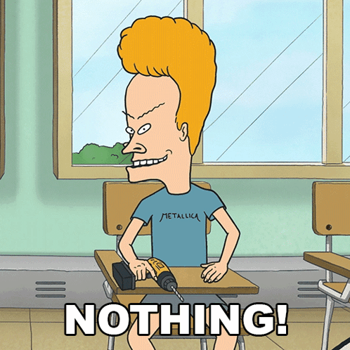 A Cartoon Character With A Metallica Shirt Is Holding A Drill And Says " Nothing " GIF