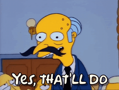 A Cartoon Character With A Mustache Is Saying Yes That 'Ll Do GIF