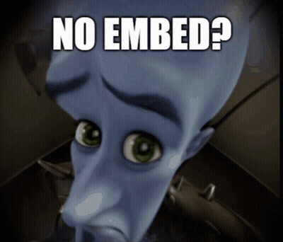 A Cartoon Character With A Sad Look On His Face And The Words " No Embed " Above Him GIF