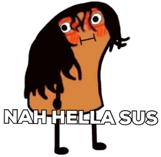 A Cartoon Character With A Surprised Look On His Face Says Nah Hella Sus Ll GIF
