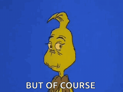 A Cartoon Character With A Very Angry Face And The Words `` But Of Course '' Below It . GIF