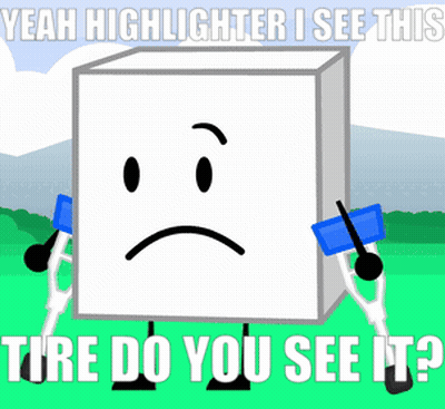 A Cartoon Character With Crutches Says " Yeah Highlighter I See This Tire Do You See It ? " GIF