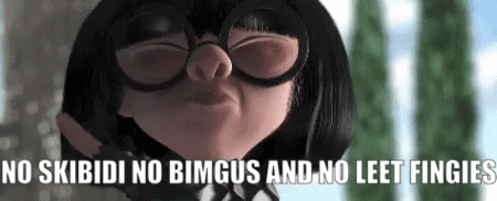 A Cartoon Character With Glasses And The Words No Skibidi No Bimbus And No Leet Fingies On The Bottom . GIF