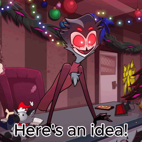 A Cartoon Character With Red Eyes And The Words Here 'S An Idea Below Him GIF