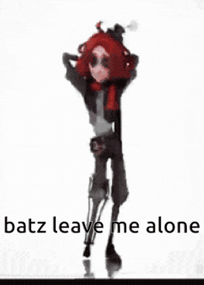 A Cartoon Character With Red Hair Is Standing In Front Of A White Background With The Words `` Batz Leave Me Alone '' . GIF