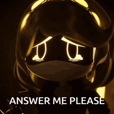 A Cartoon Character With Tears In Her Eyes And The Words Answer Me Please Below Her GIF