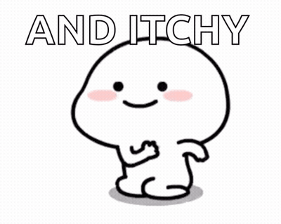 A Cartoon Character With The Words `` And Itchy '' Written On It . GIF