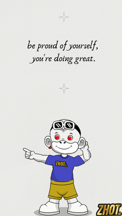 A Cartoon Character With The Words Be Proud Of Yourself You 'Re Doing Great On It GIF