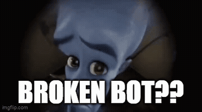 A Cartoon Character With The Words `` Broken Bot '' Written On It GIF
